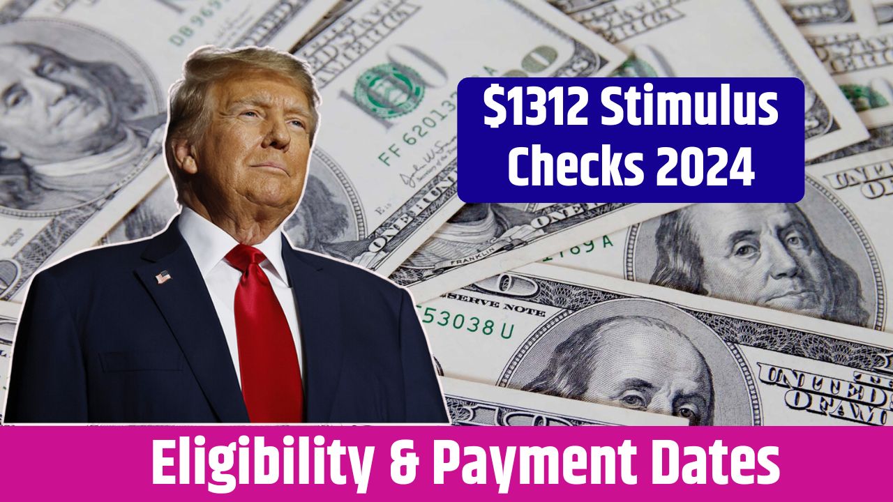 $1312 Stimulus Checks 2024