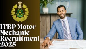 ITBP Motor Mechanic Recruitment 2025