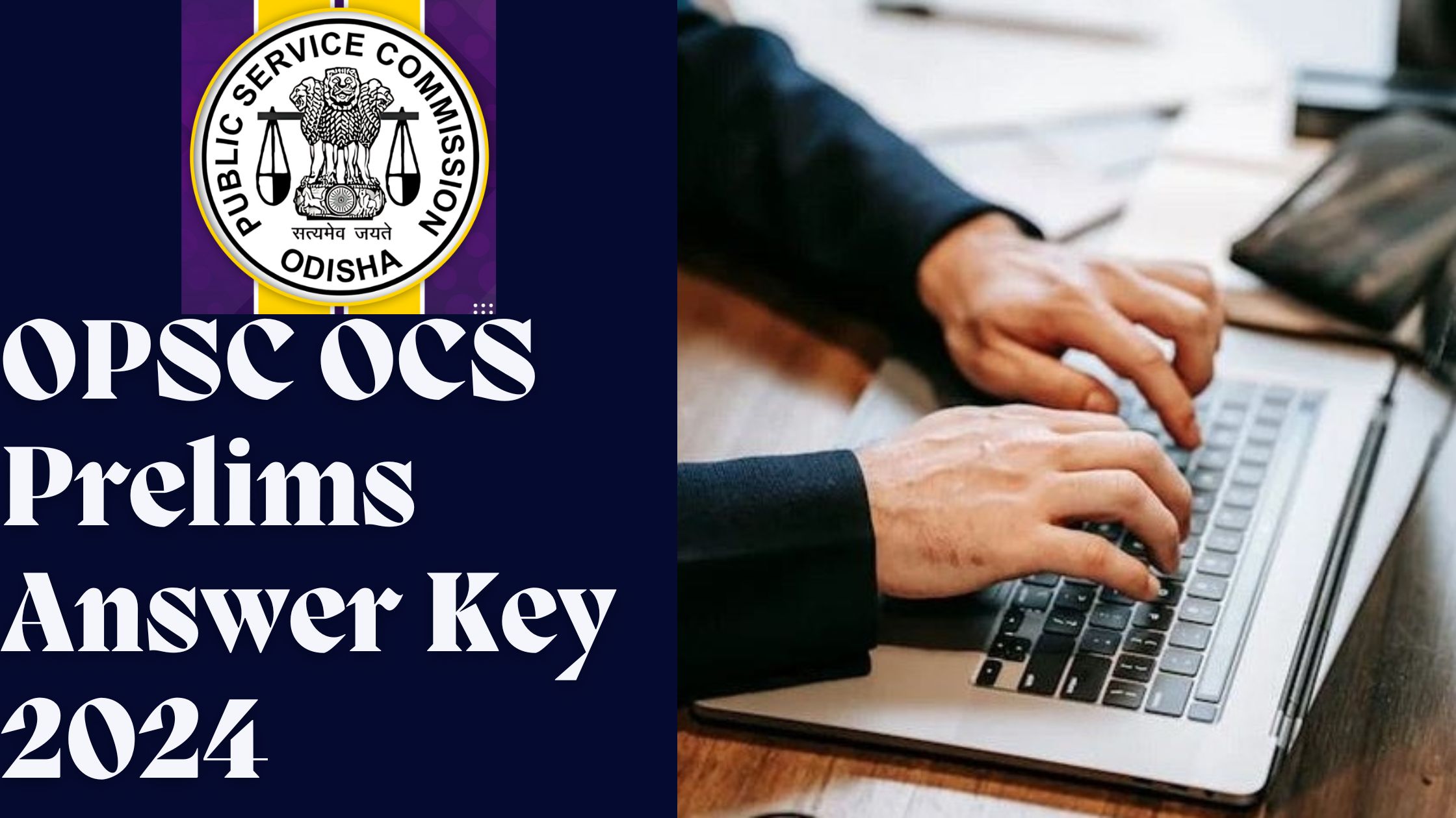 OPSC OCS Prelims Answer Key 2024