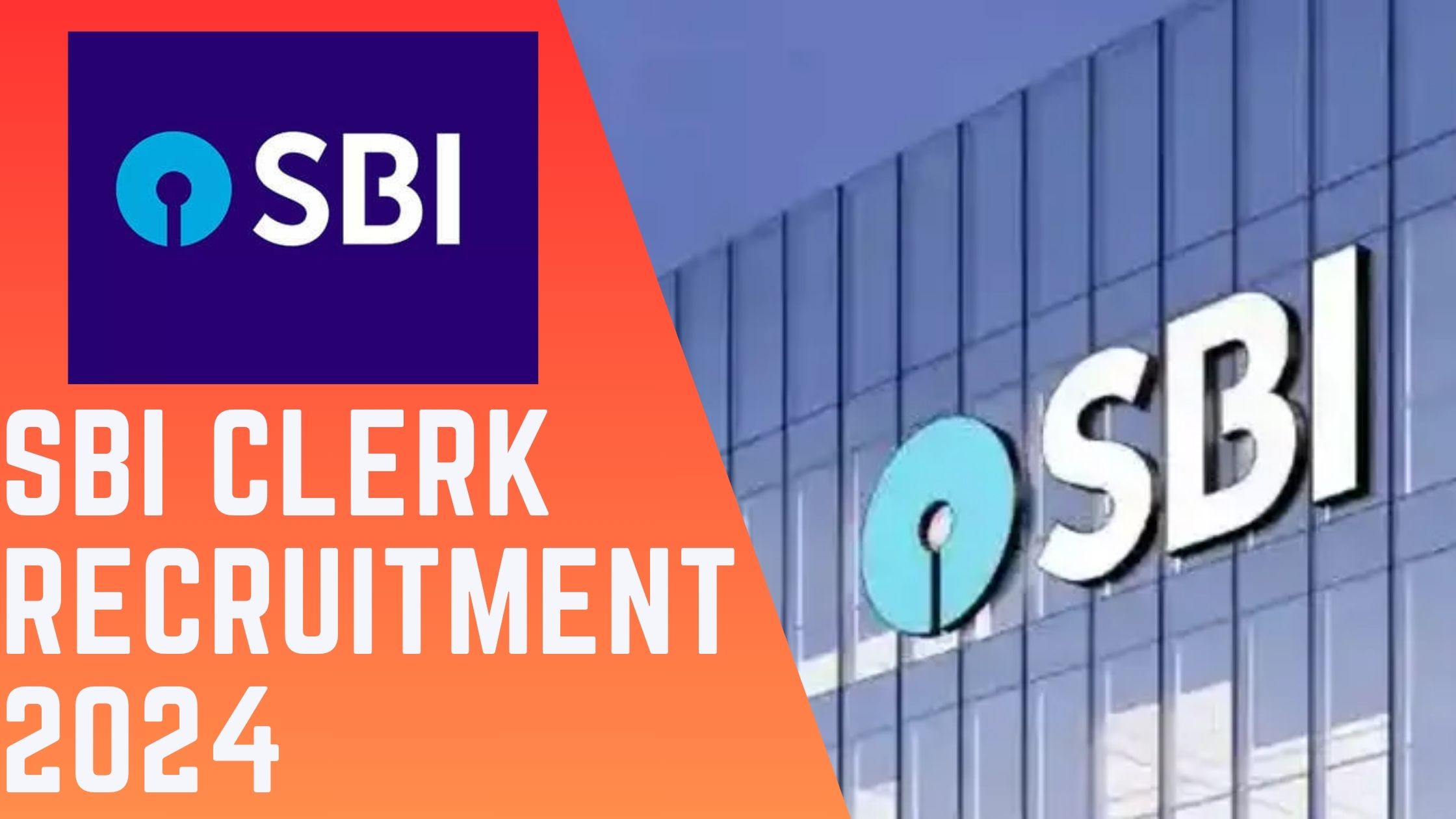 SBI Clerk Recruitment 2024