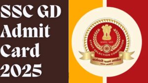 SSC GD Admit Card 2025